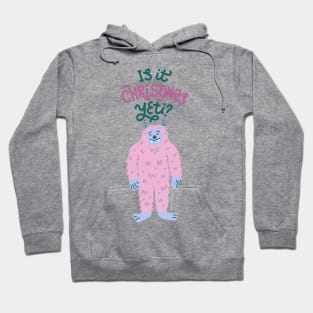 Is it Xmas Yeti? Hoodie